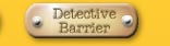 Detective Barrier