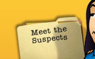 Meet the Suspects