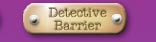 Detective Barrier